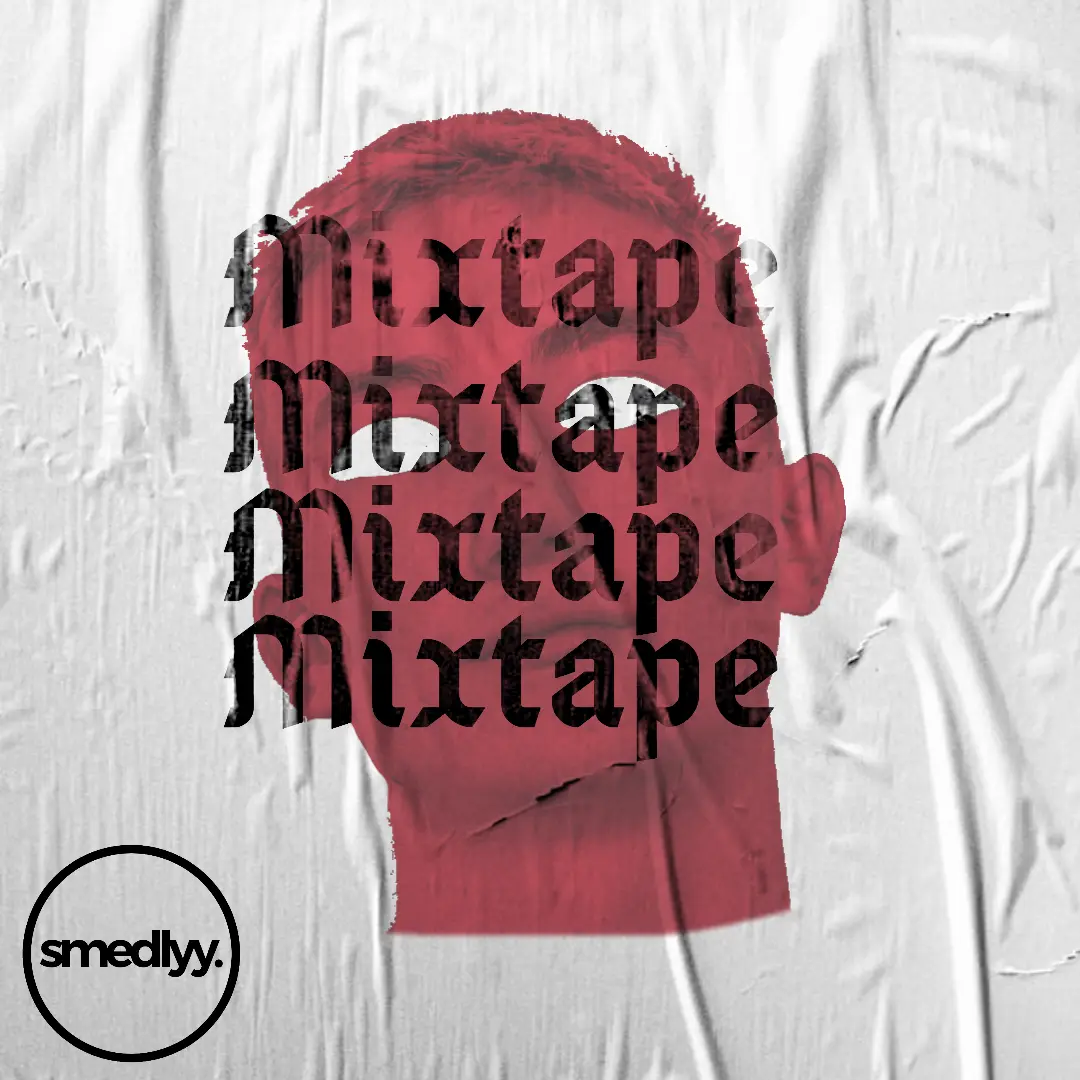 Smedlyy mixtape cover with pasted-poster texture
